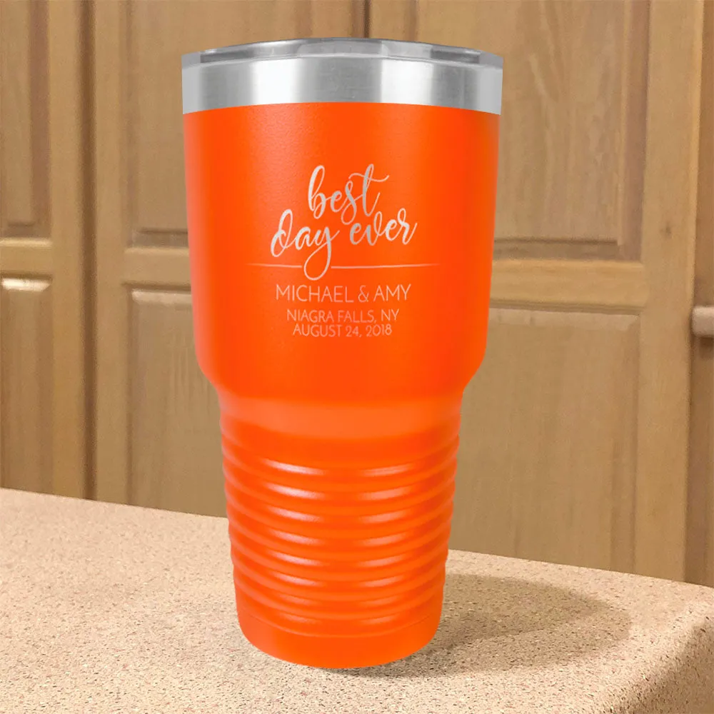 Best Day Ever Personalized Stainless Steel Tumbler